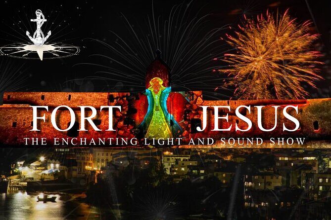 Fort Jesus Sound and Light show Mombasa - The 40-Minute Multimedia Show: 3D Mapping, Lasers, Holograms, Fireworks